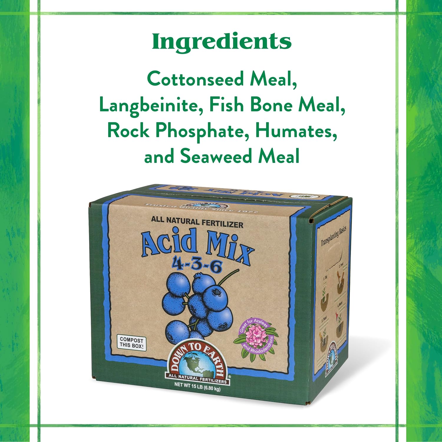 Down To Earth All Natural Fertilizers Organic Acid Mix - 4-3-6, 1 lb | Plant Food for Blueberries, Raspberries, Azaleas, Camellias, Rhododendrons, Hydrangeas, Evergreens and Acid-Loving Plants