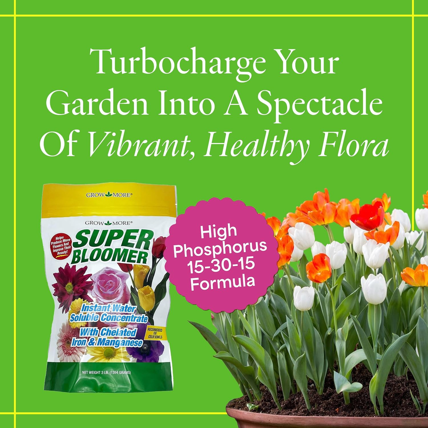 Grow More Super Bloomer 15-30-15 Fertilizer - 1.5lbs of Flower Fertilizer Bloom Booster - Flower Food for Flowers of All Types - Water-Soluble Bulb Food with Chelated Iron and Manganese