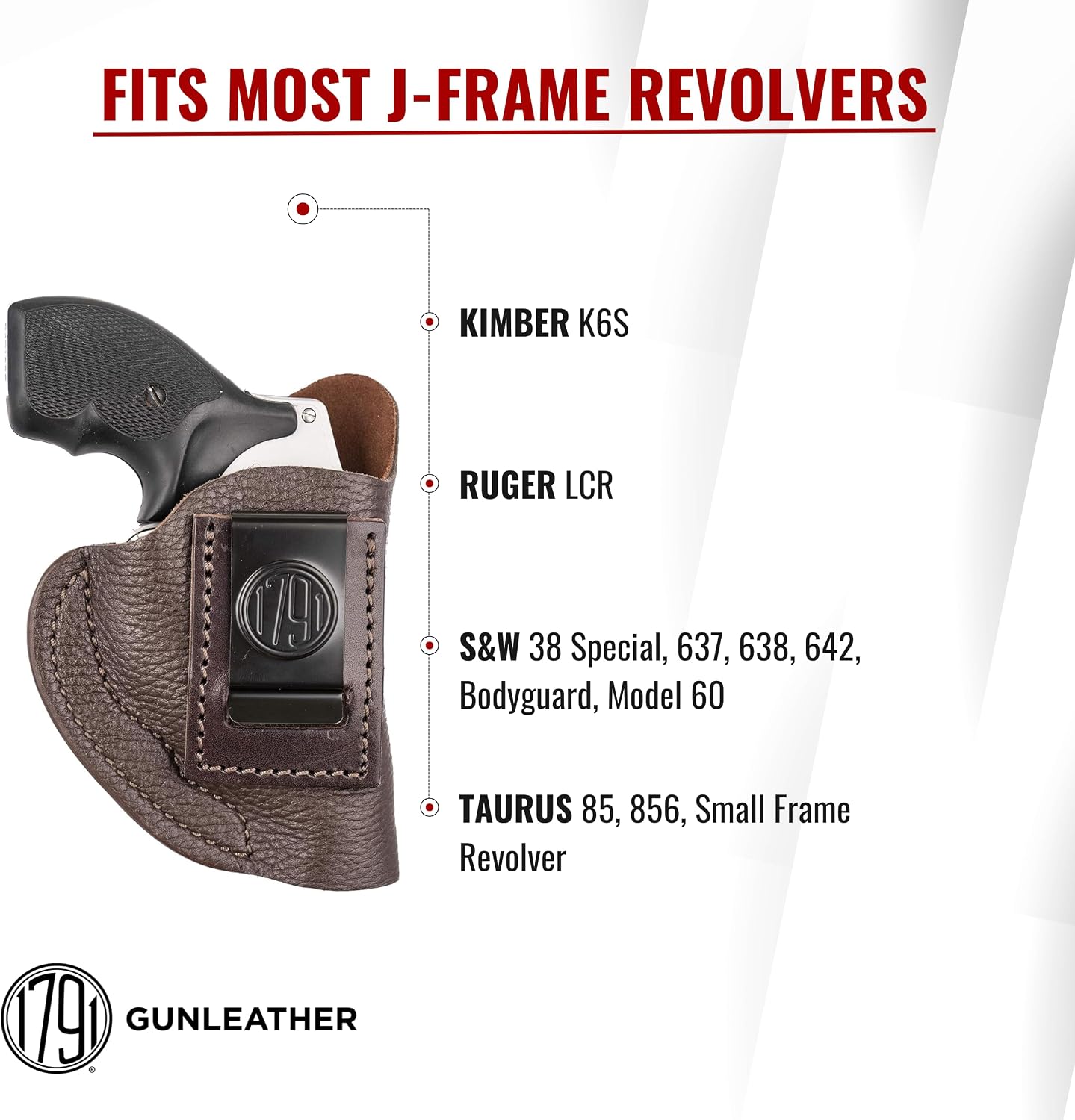 1791 Gunleather IWB Holster Fits J-Frame, 38 Special & Snub Nose Revolvers | Soft leather holster fits Ruger LCR, S&W 642, 637, 638, Bodyguard, Model 60, Taurus 85, 856, Kimber K6S, J-Frame