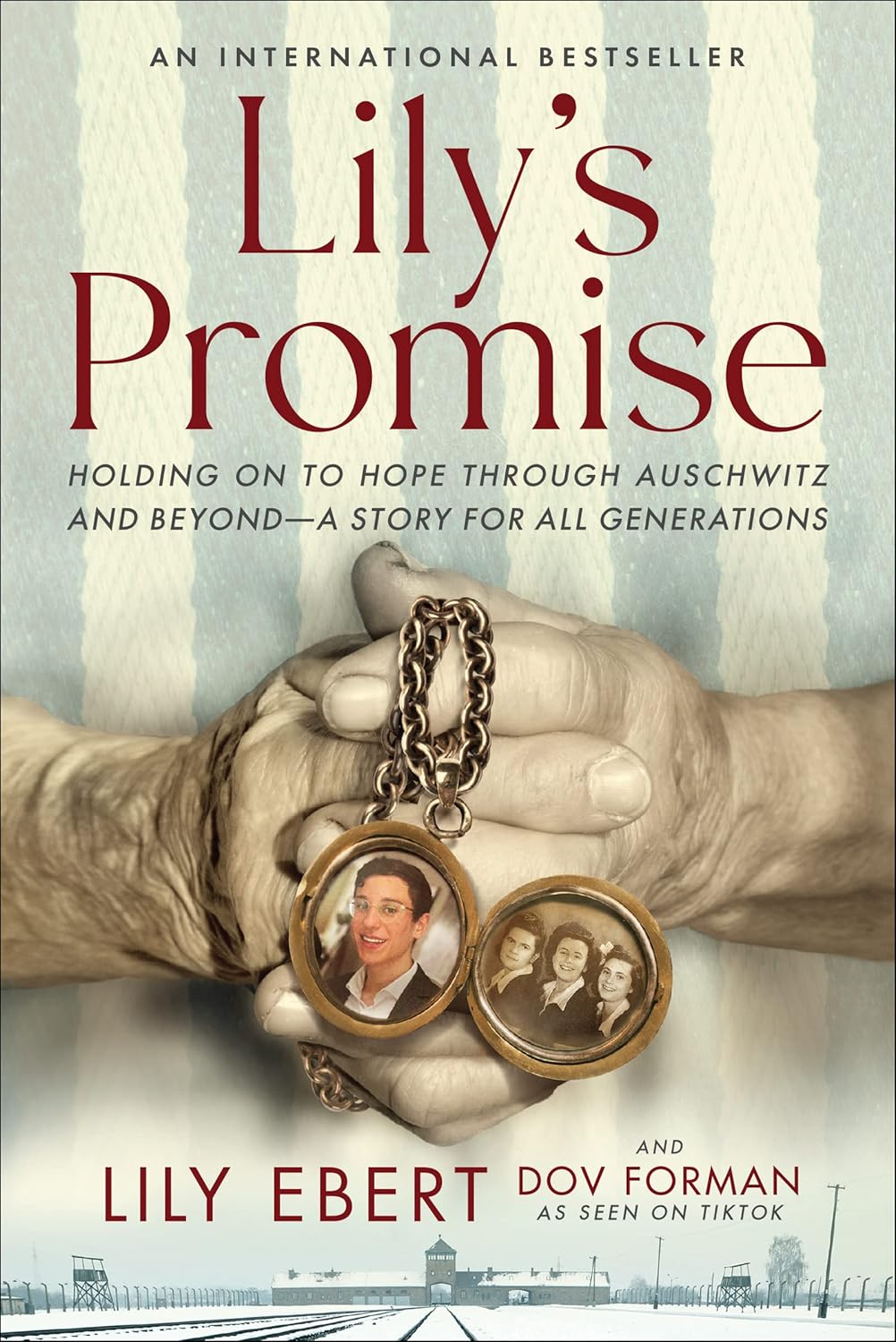 Lily's Promise: Holding On to Hope Through Auschwitz and Beyond―A Bestselling Memoir of Survival