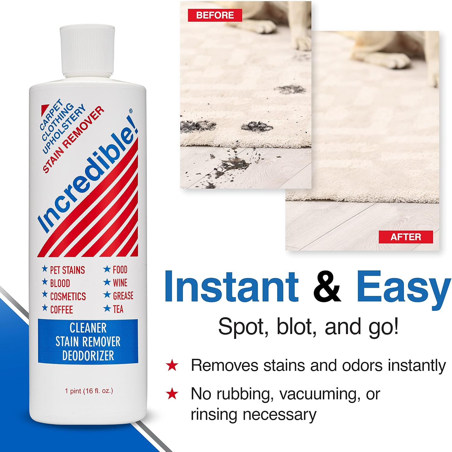 INCREDIBLE! Stain Remover | Instant Spot Remover for New & Old Stains | Cleaner, Stain Removal, Deodorizer - For Blood, Red Wine, Coffee