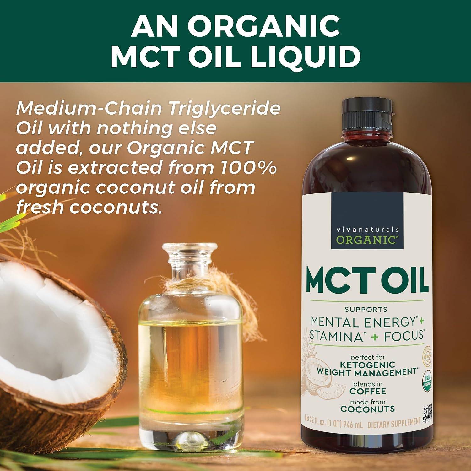 Viva Naturals Organic MCT Oil, 32 fl oz – MCT Oil for Coffee, USDA Organic, Non-GMO, Paleo Certified & Keto Friendly, Supports Energy & Mental Clarity
