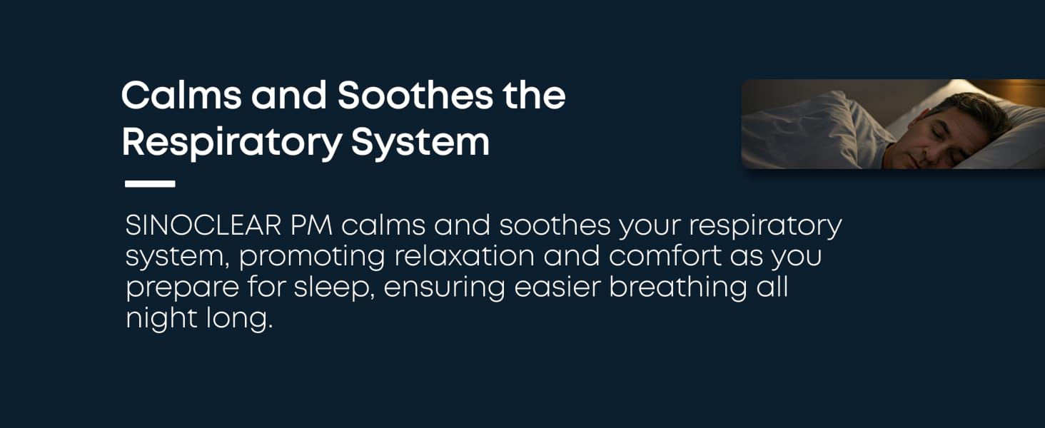 SinoClear PM benefits include sinus congestion relief, respiratory calm, and uninterrupted sleep
