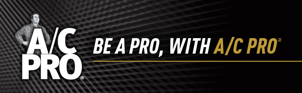 Be a pro with AC Pro ac recharge kits and accessories