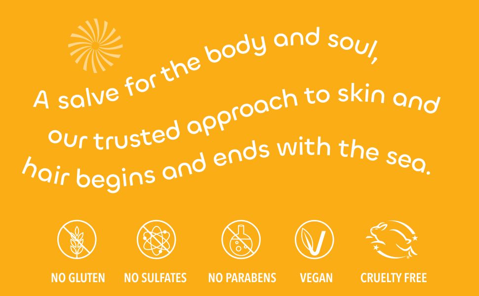 A salve for the body and soul, our trusted approach to skin and hair begins and ends with the sea.
