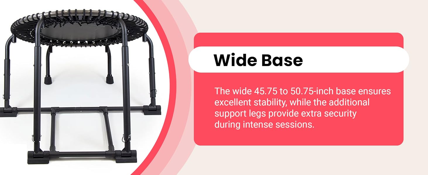 The wide 45.75 to 50.75 inch base ensures excellent stability during intense sessions