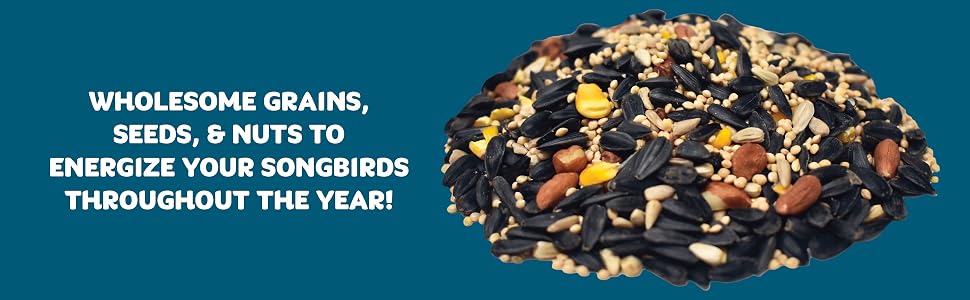 wholesome grains, seeds, and nuts to energize your songbirds throughout the year