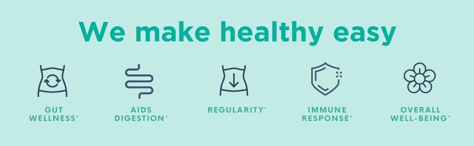 Gut wellness, aids digestions, regularity, immune response, overall well-being