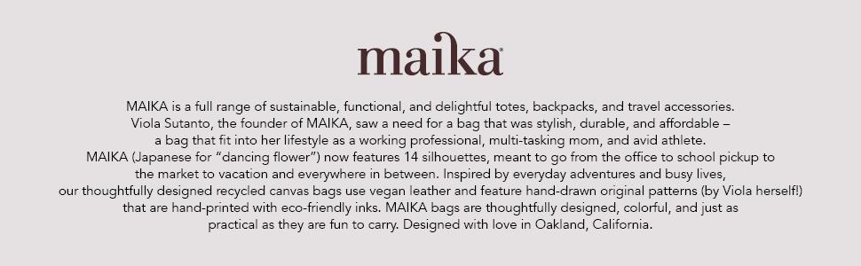 MAIKA story