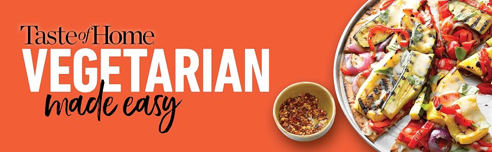 Taste of home vegetarian made easy