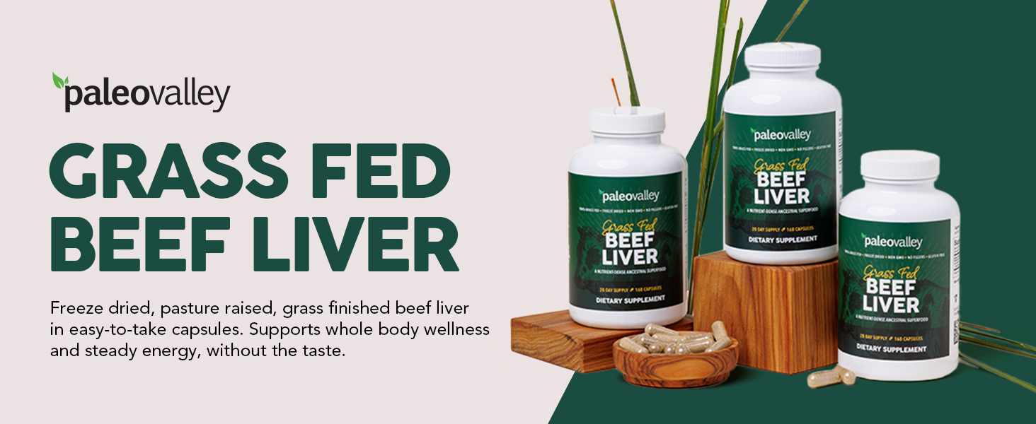 Paleovalley grass fed grass finished beef liver capsules 28 day supply 6 capsules a day