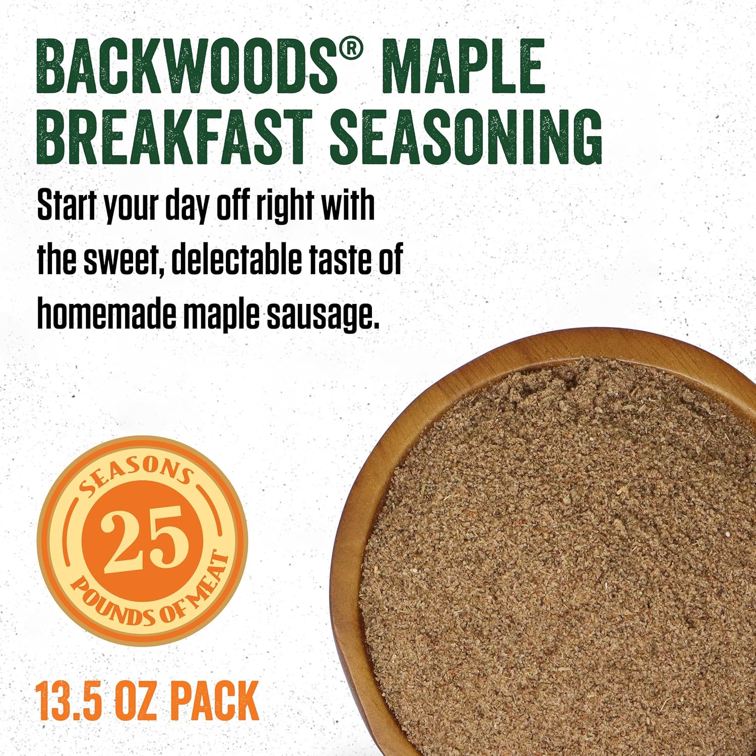 LEM Products Backwoods Breakfast Fresh Sausage Seasoning, 8.3 oz Packet | Pre-Measured Seasoning for Wild Game and Domestic Meat, Seasons Up to 25 Pounds of Meat for Homemade Patties and Sausages