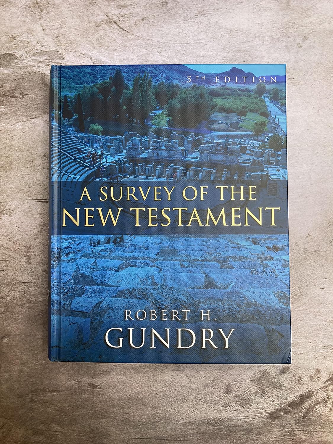 A Survey of the New Testament: 5th Edition