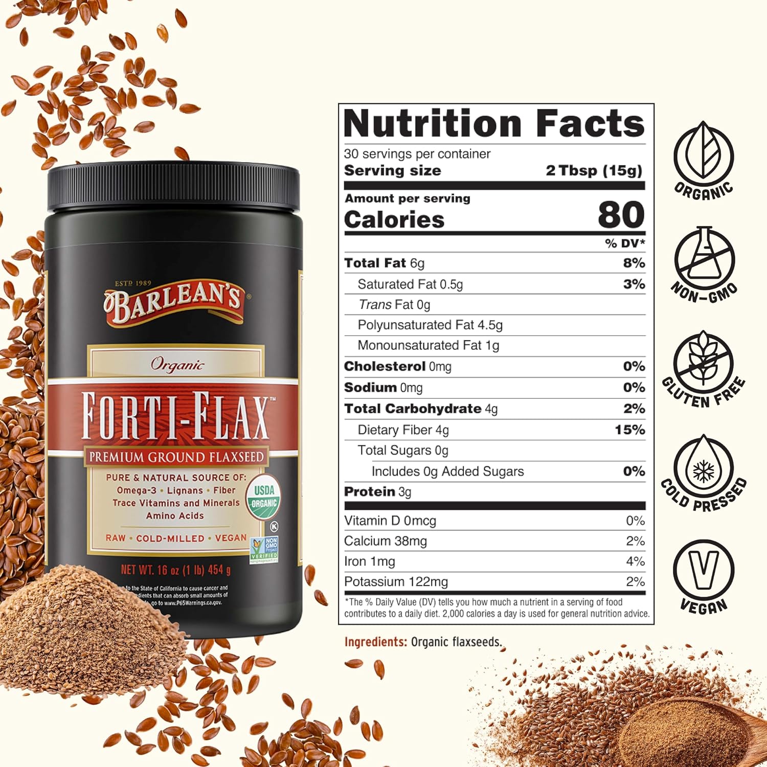 Barlean's Forti-Flax Organic Ground Flaxseed, Omega-3 Fiber, 16oz, 2-Pack | Ground whole raw flax seeds, Lignans, ALA omega-3, Fiber, Non-GMO, Vegan, For smoothies, baking, oatmeal & yogurt