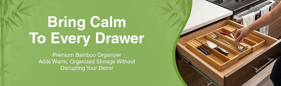 Bring Calm to Every Drawer