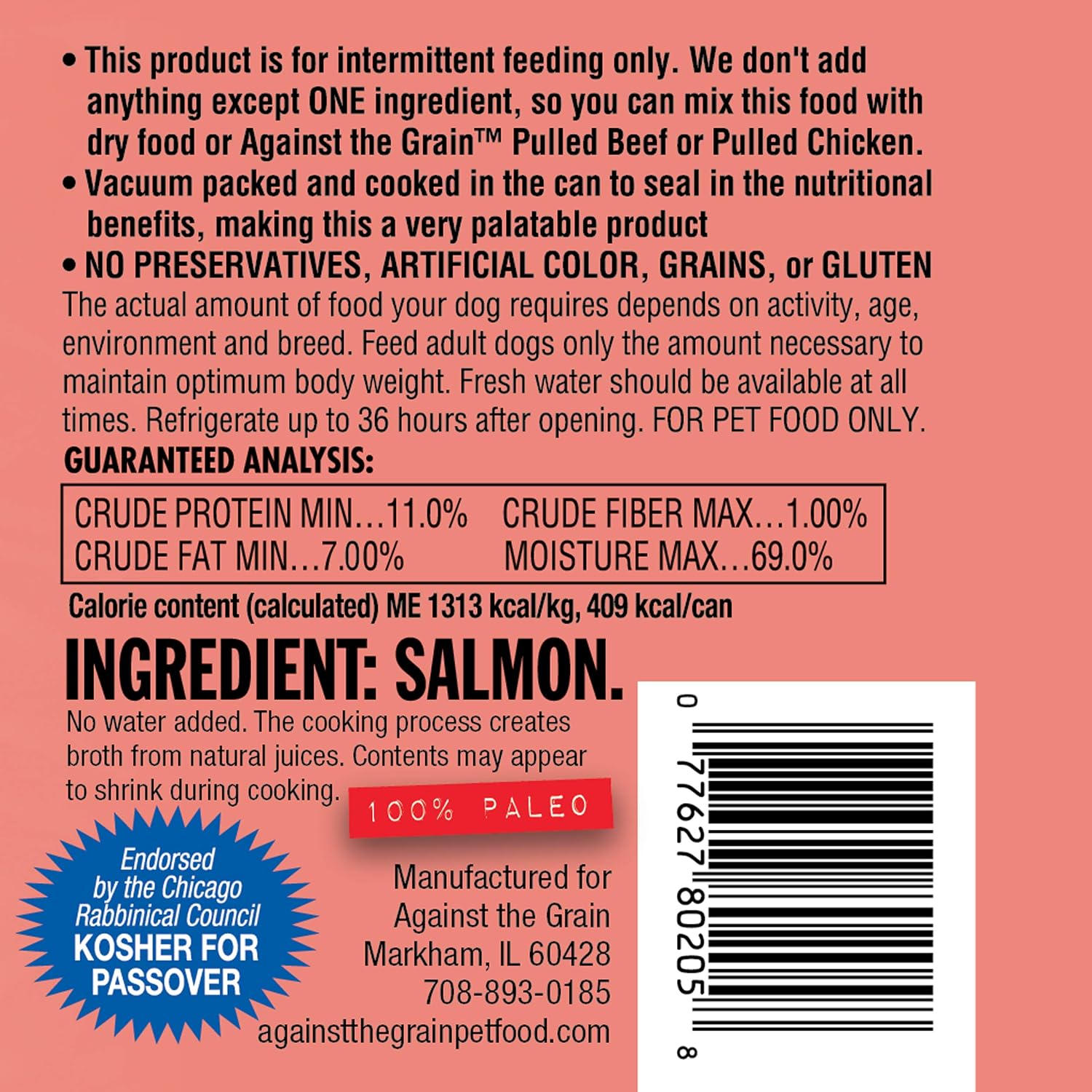 Against The Grain Nothing Else! 100% Salmon Dog Food – 12 Count, 11 oz Each – Single-Ingredient Meatball Texture in Natural Broth – Wet Dog Food – Grain & Gluten Free