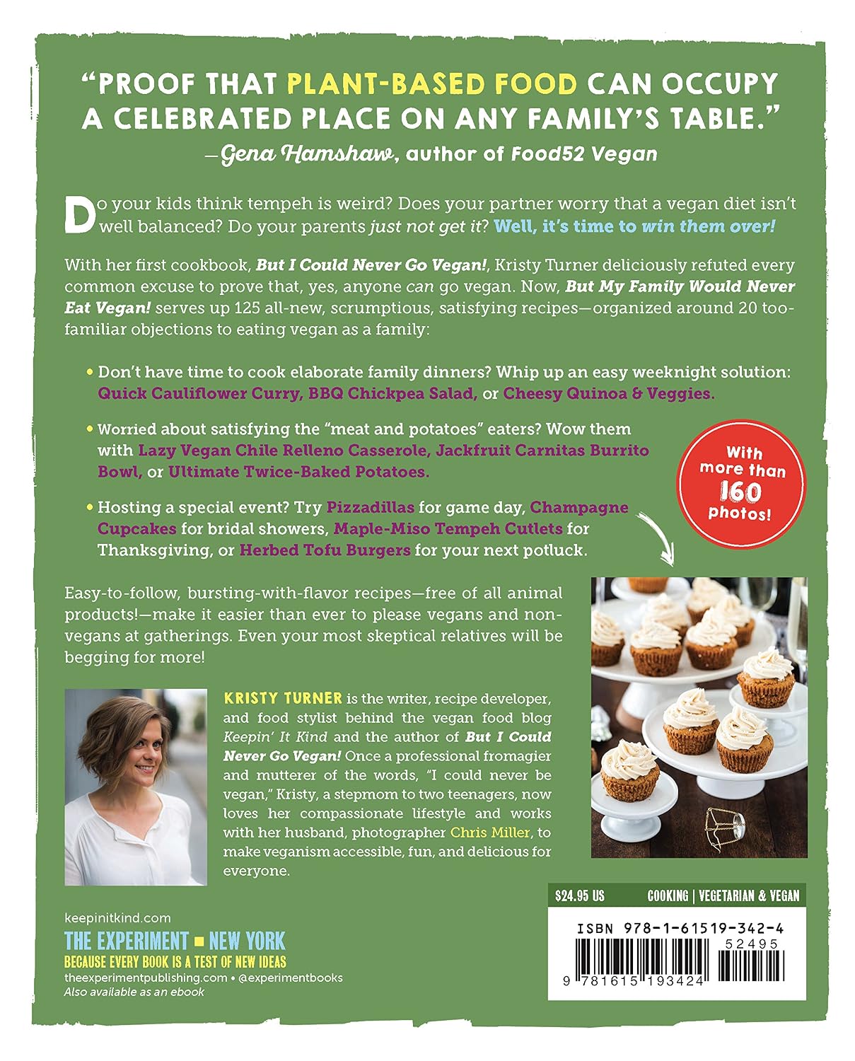 But My Family Would Never Eat Vegan!: 125 Recipes to Win Everyone Over