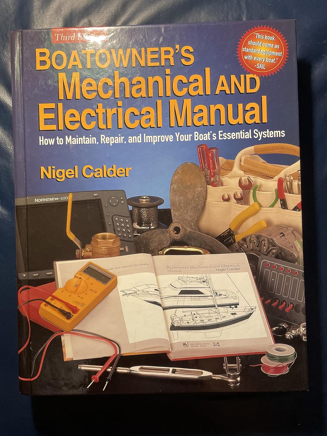 Boatowner's Mechanical and Electrical Manual: How to Maintain, Repair, and Improve Your Boat's Essential Systems