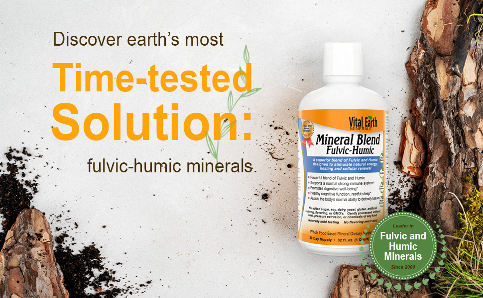 Vital Earth Mineral Blend Fulvic-Humic Time-Tested