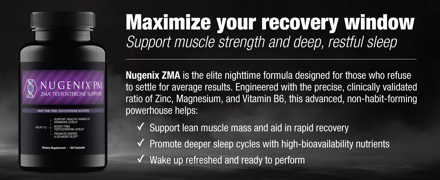 Nugenix PM ZMA testosterone booster for men sleep support anabolic hormone levels