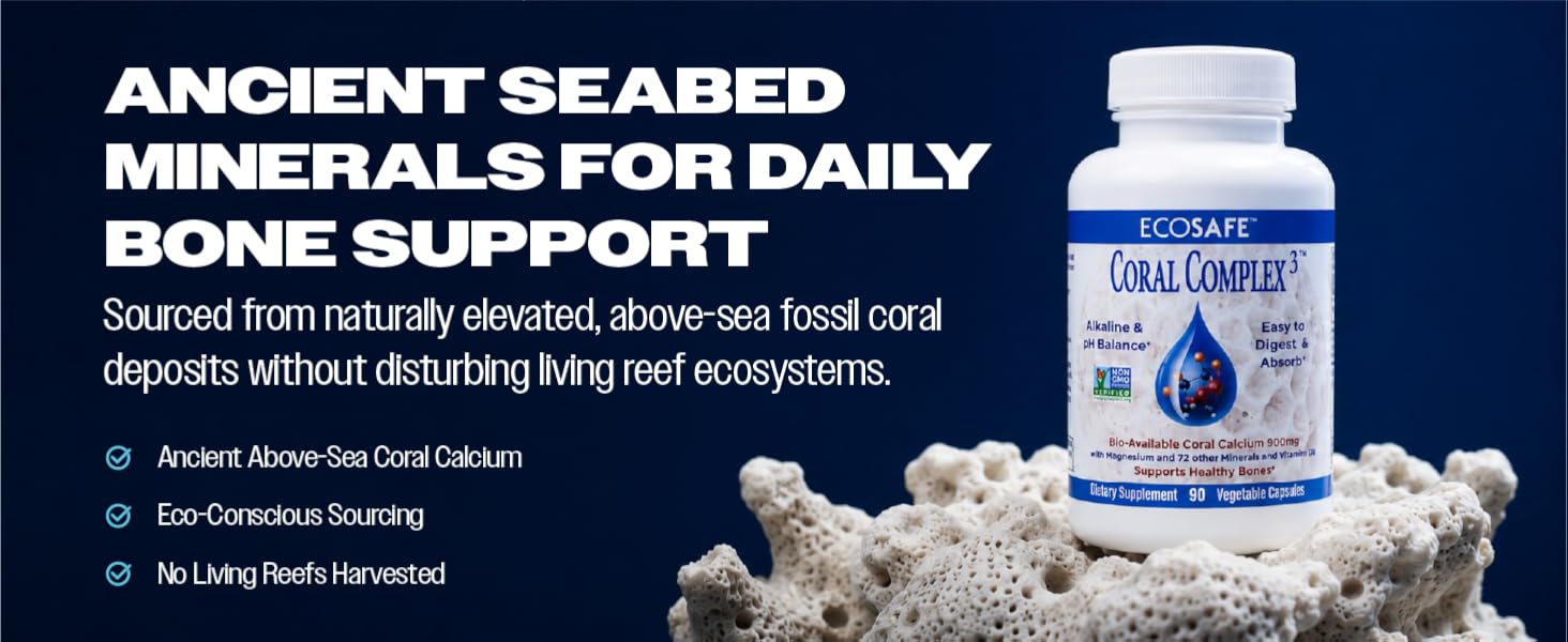 EcoSafe Coral Complex with ancient above-sea coral calcium and eco-conscious mineral sourcing.