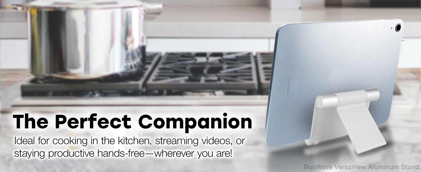 The Perfect Companion - Ideal for cooking in the kitchen, streaming video, or staying productive