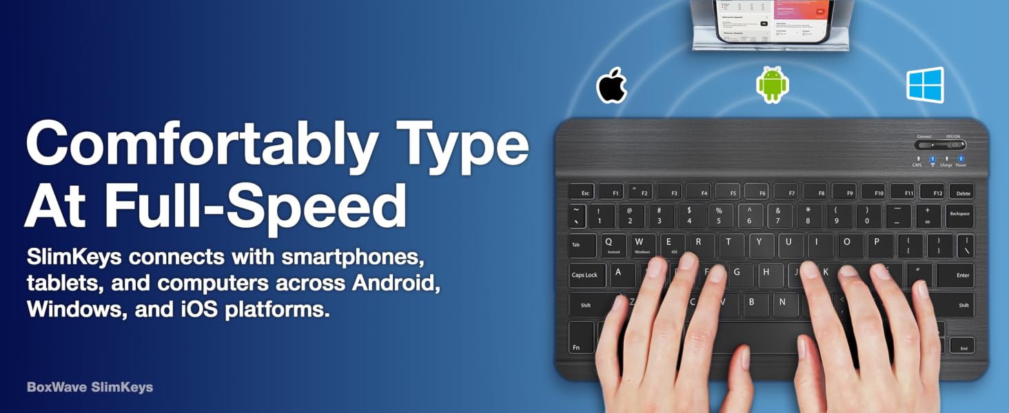 Comfortably Type at Full-Speed - SlimKeys connects with smartphones, tablets, and computers