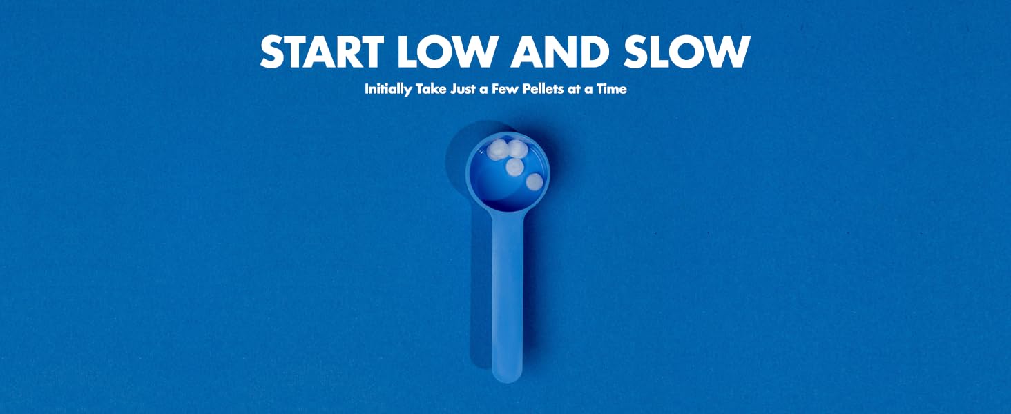 Start Low and Slow with 1/4 tsp or less for a few days to a week before increasing.