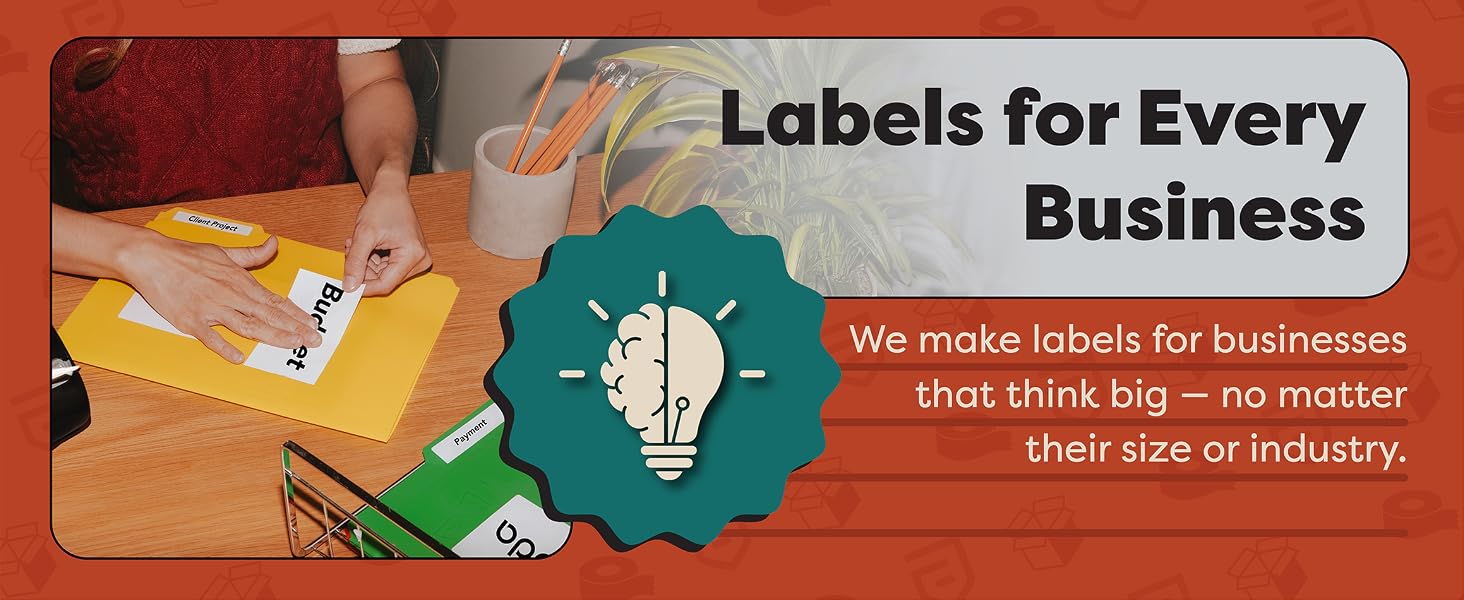 For Every Business: We make label paper stickers for businesses who think big, no matter their size.