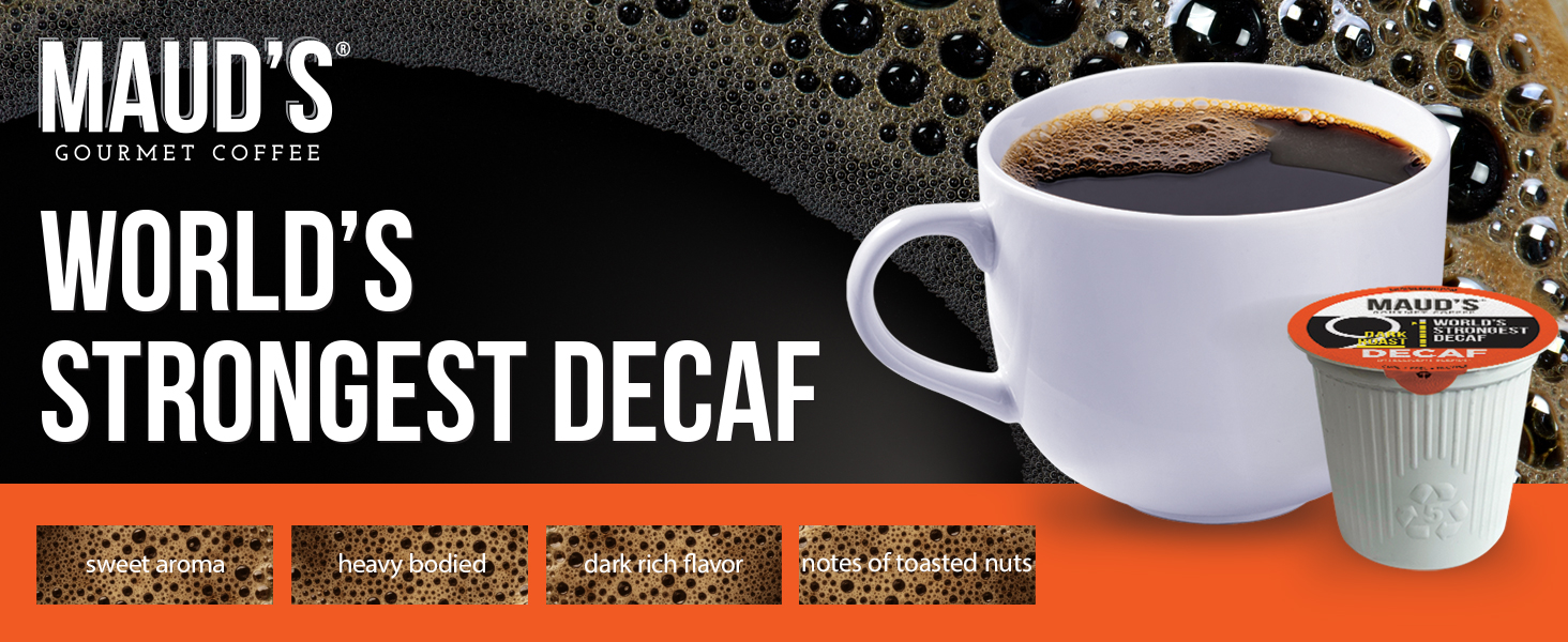 worlds strongest decaf coffee coffee coffee coffee coffee pods mauds