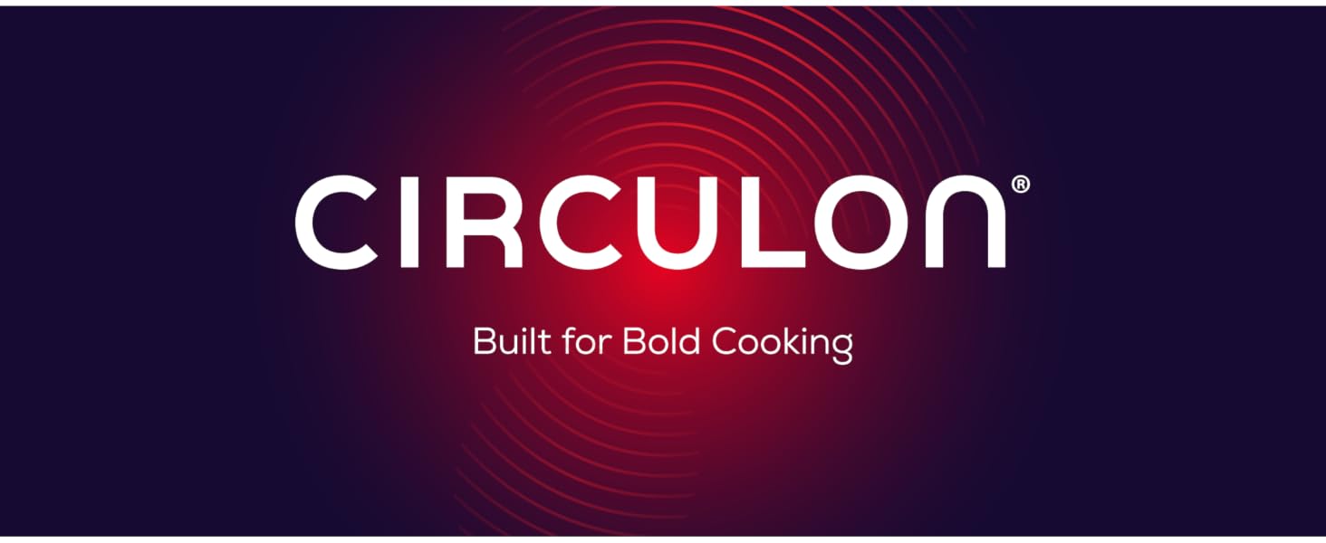 Circulon, a brand built for bold cooking