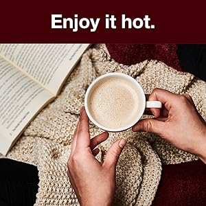enjoy it hot