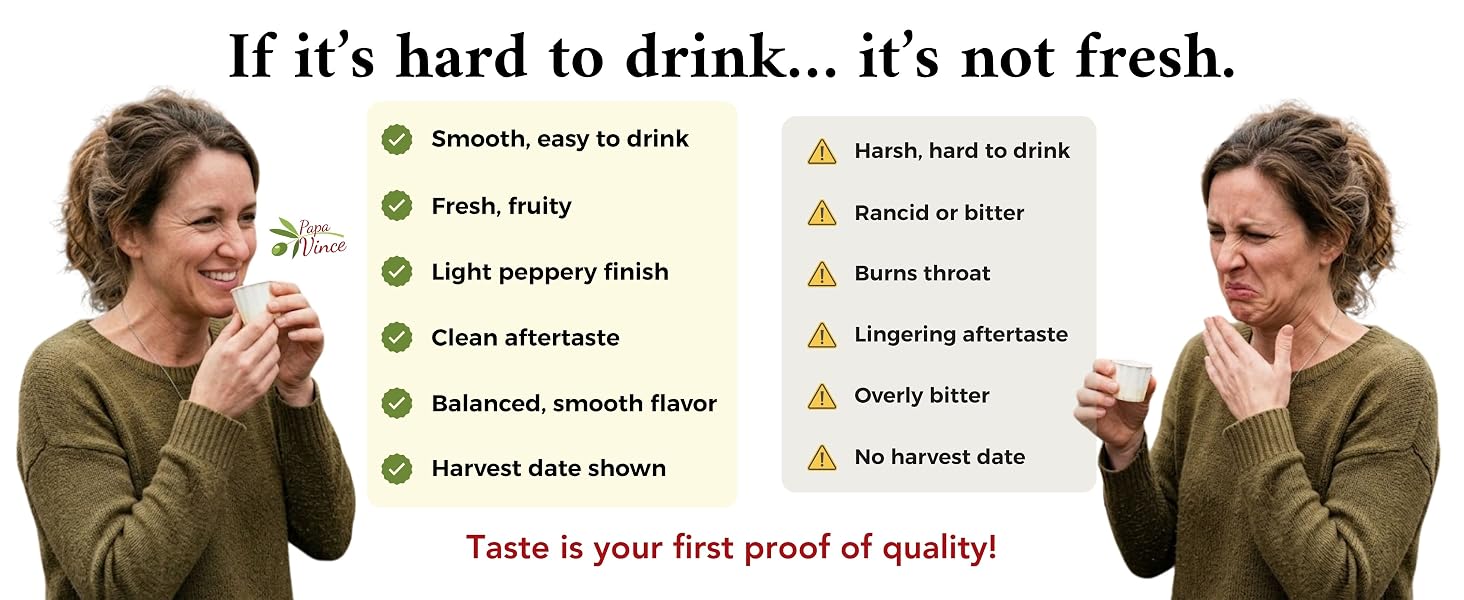 Smooth, drinkable extra virgin olive oil with fresh aroma and balanced taste, no harsh bitterness