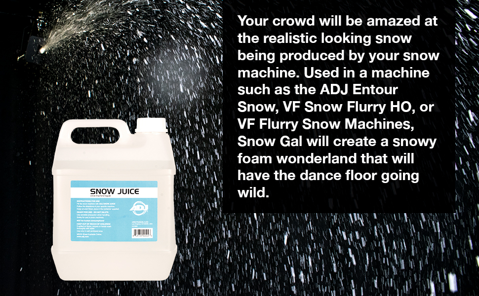 snow gal juice, adj, snow machine