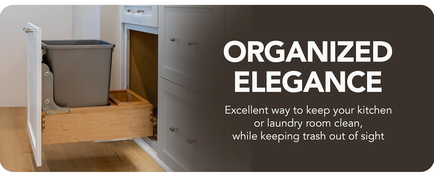 Text reads ORGANIZED ELEGANCE. Lifestyle image of bottom mount pullout bin.