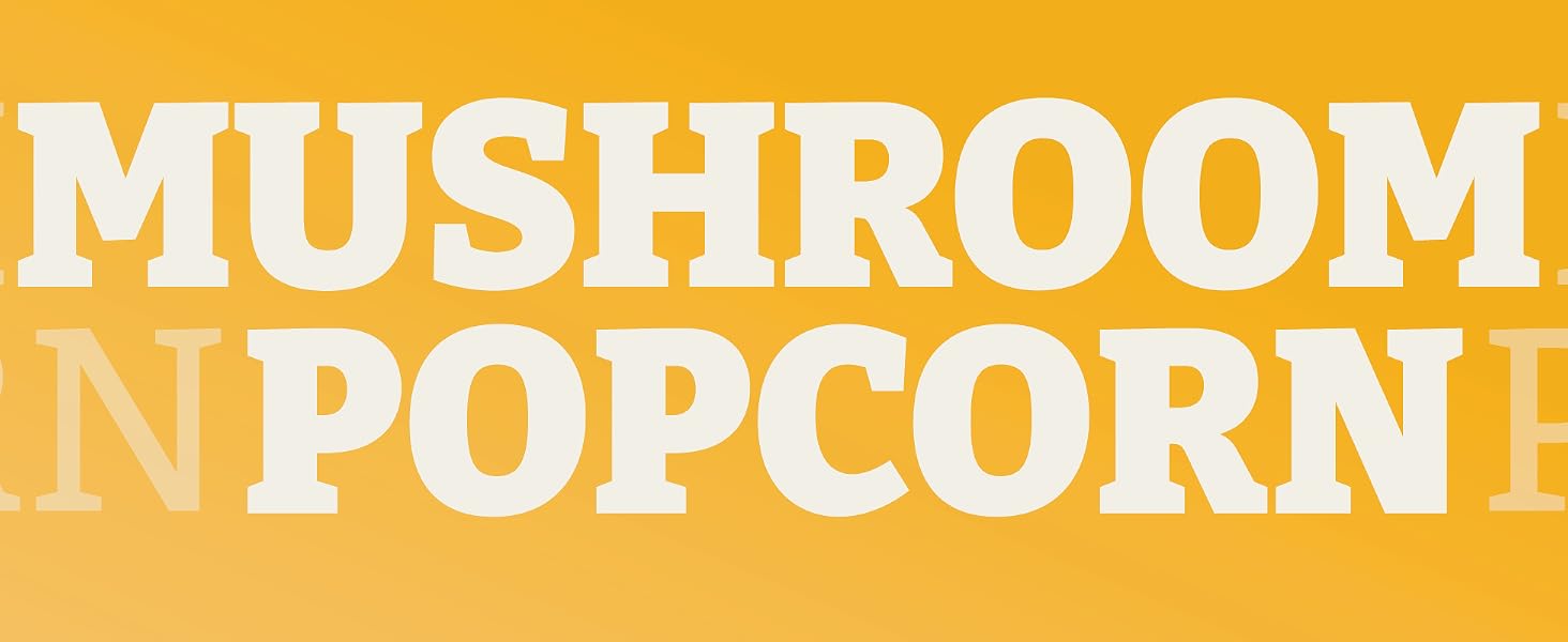 Mushroom Popcorn