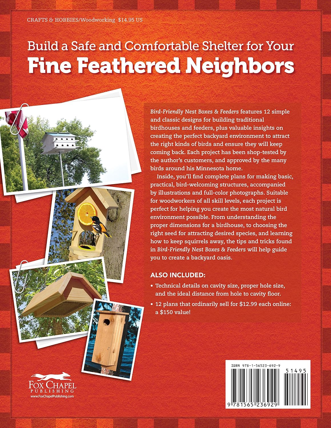 Bird-Friendly Nest Boxes & Feeders: 12 Easy-to-Build Designs that Attract Birds to Your Yard (Fox Chapel Publishing) Projects and Advice for