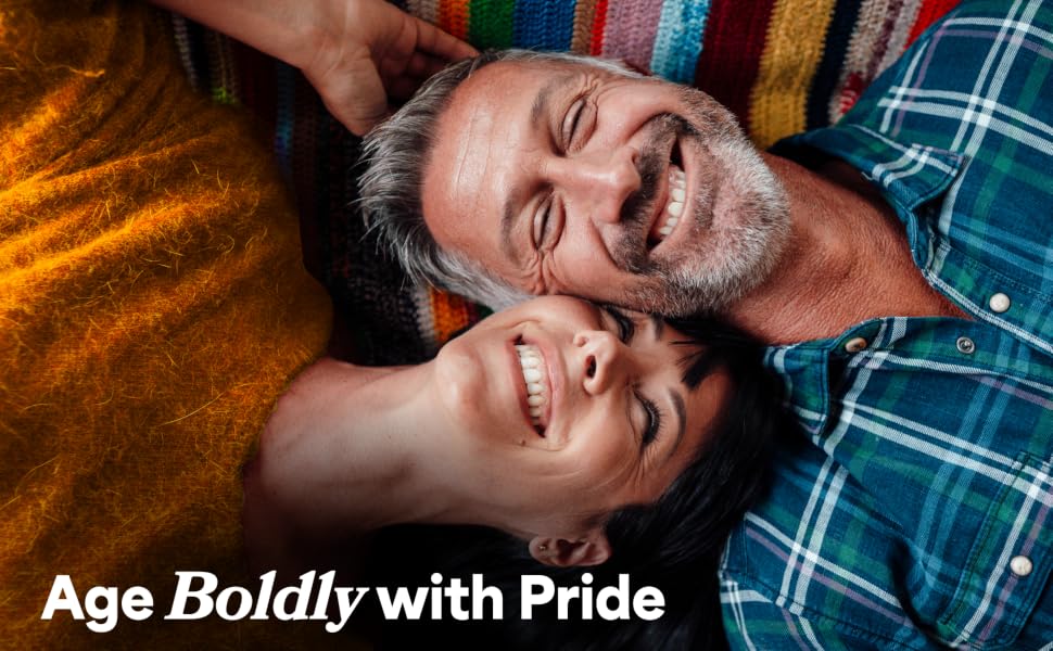 Age Boldly with Pride