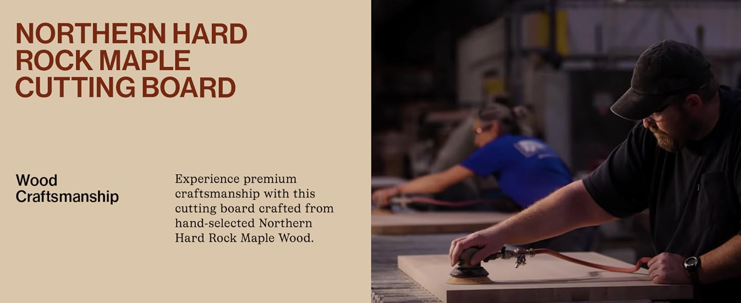 Image of guy polishing the wood board. Text reads: Northern hard Rock Maple Cutting Board.