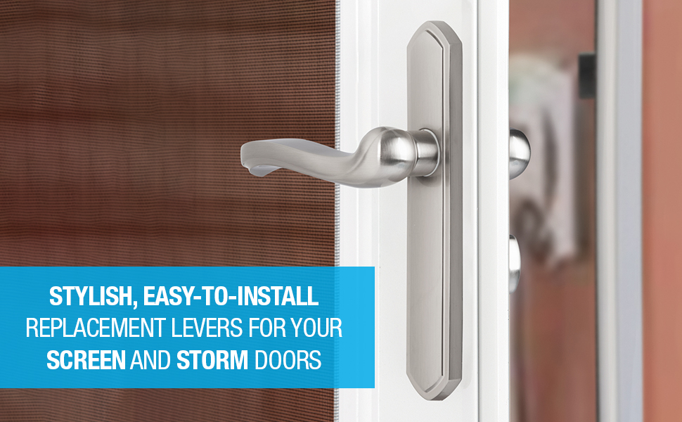 stylish, easy to install replacement levers for your screen and storm doors