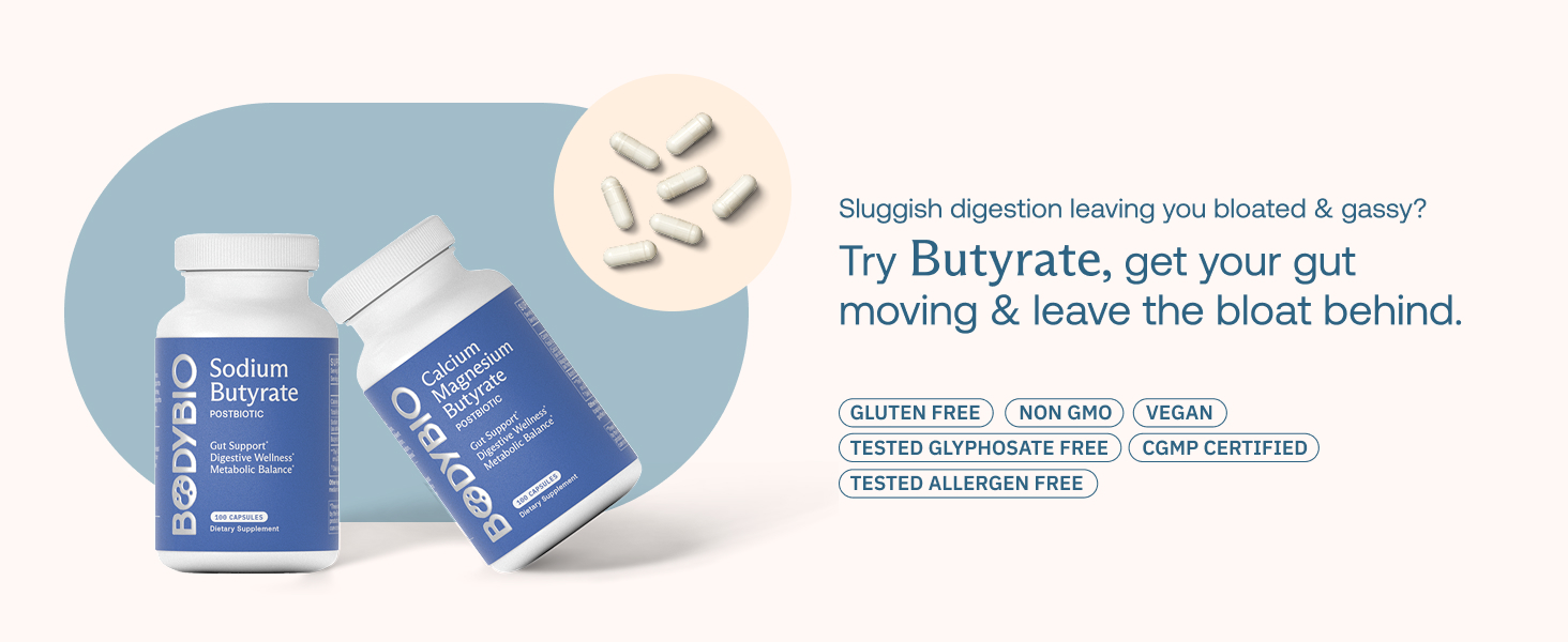 Butyrate Calcium Magnesium Gut health digestion probiotics prebiotics postbiotics bloating gassy