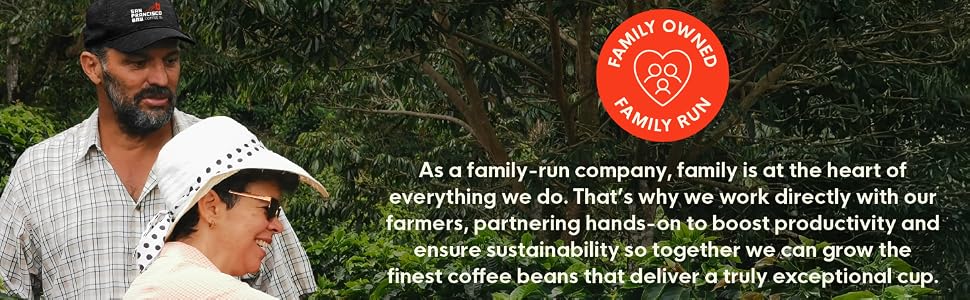 Family Owned, Family Run