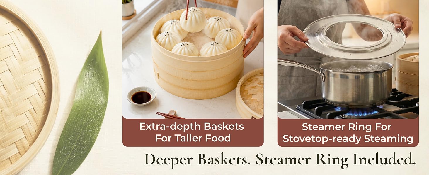 Deeper Baskets, steamer ring included