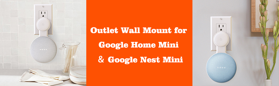 Outlet Mount for Google Home Mini