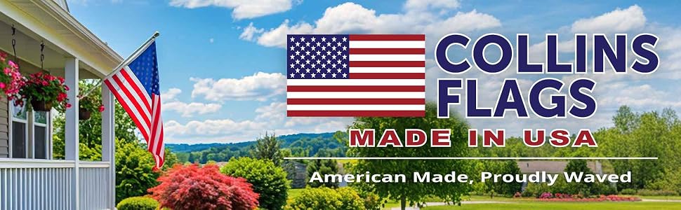 Collins Flags Made in USA banner with American flag and front porch.