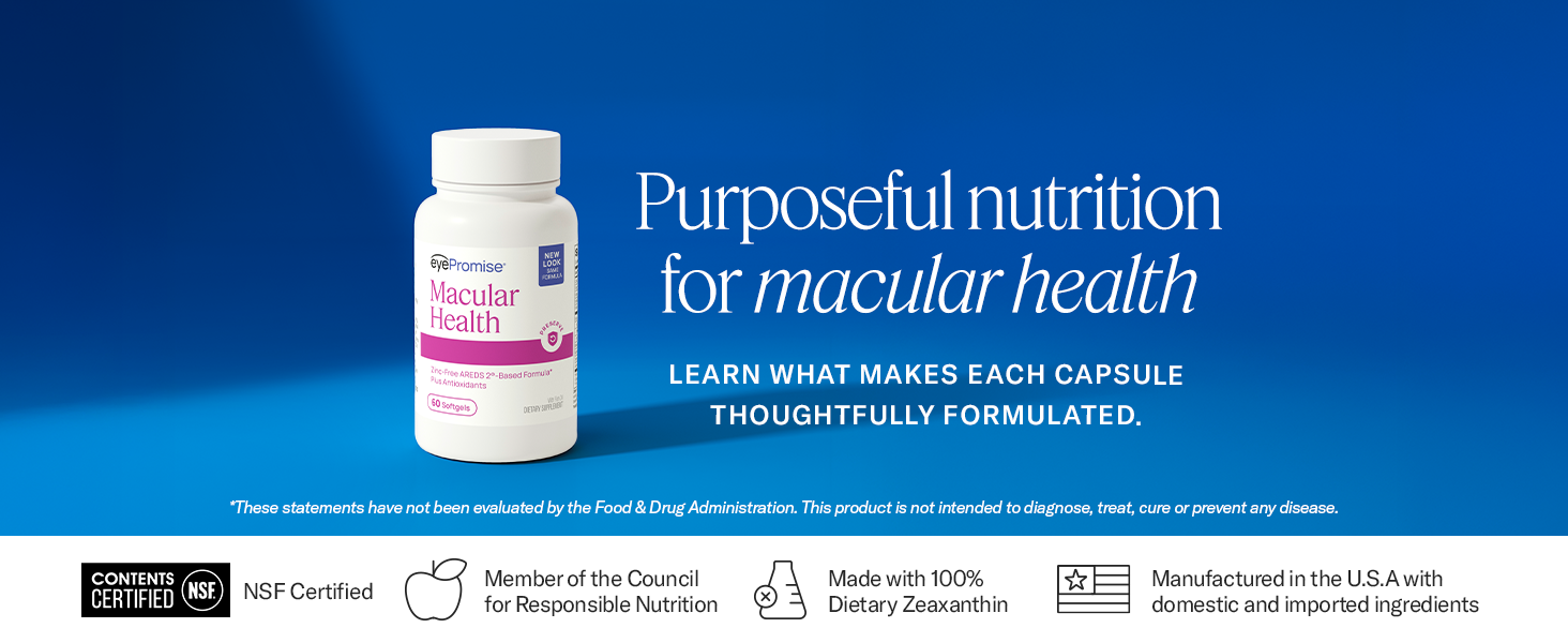 NSF Certified, Made with 100% Dietary Zeaxanthin, and Manufactured in the U.S.A.