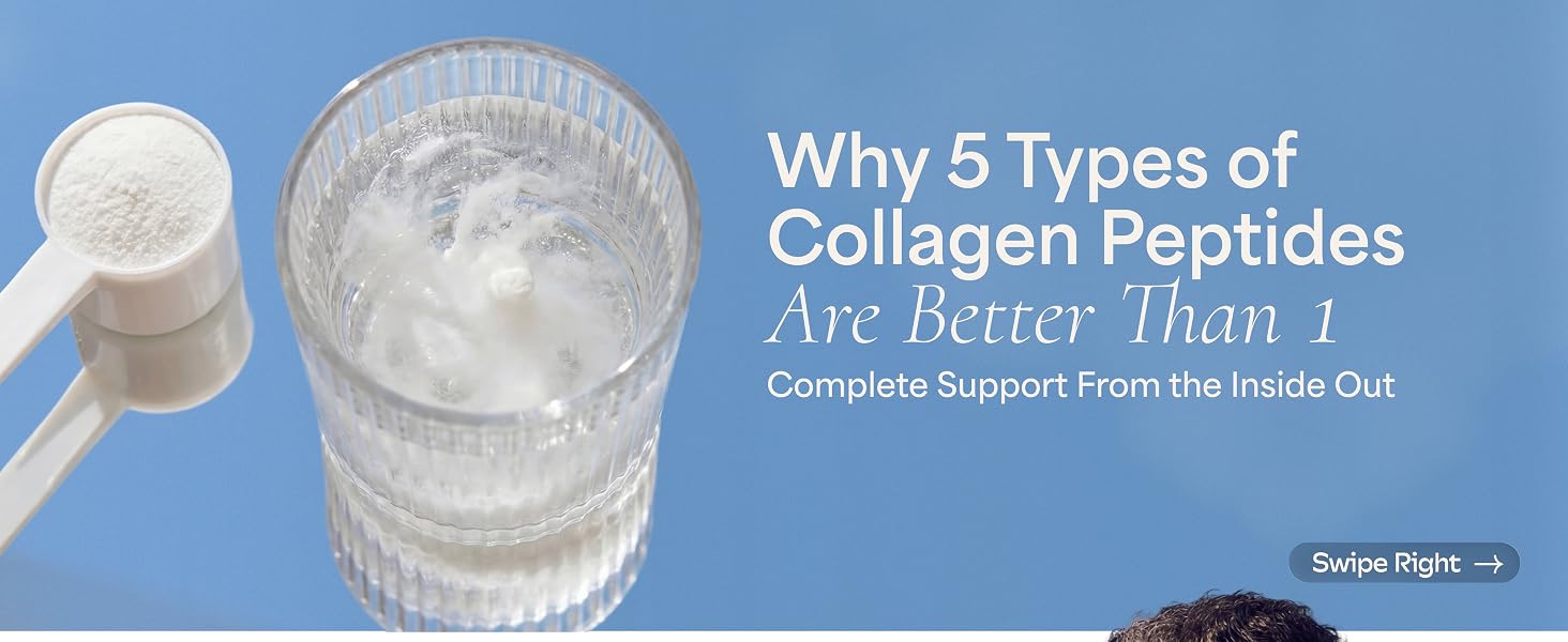 5 types of collagen peptides dissolving in water – complete inside-out body support.