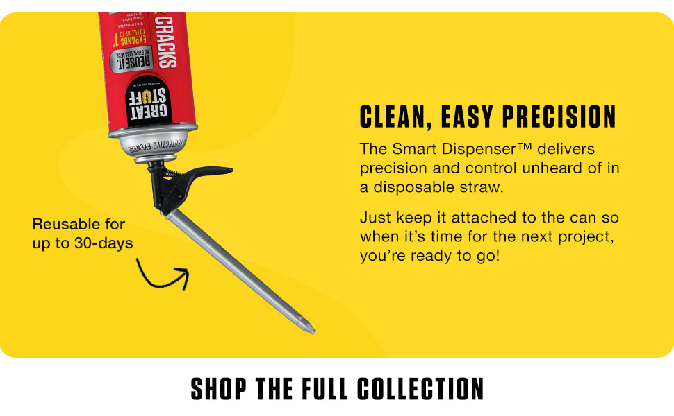 The smart dispenser allows you to reuse your can of Great Stuff for up to 30 days.
