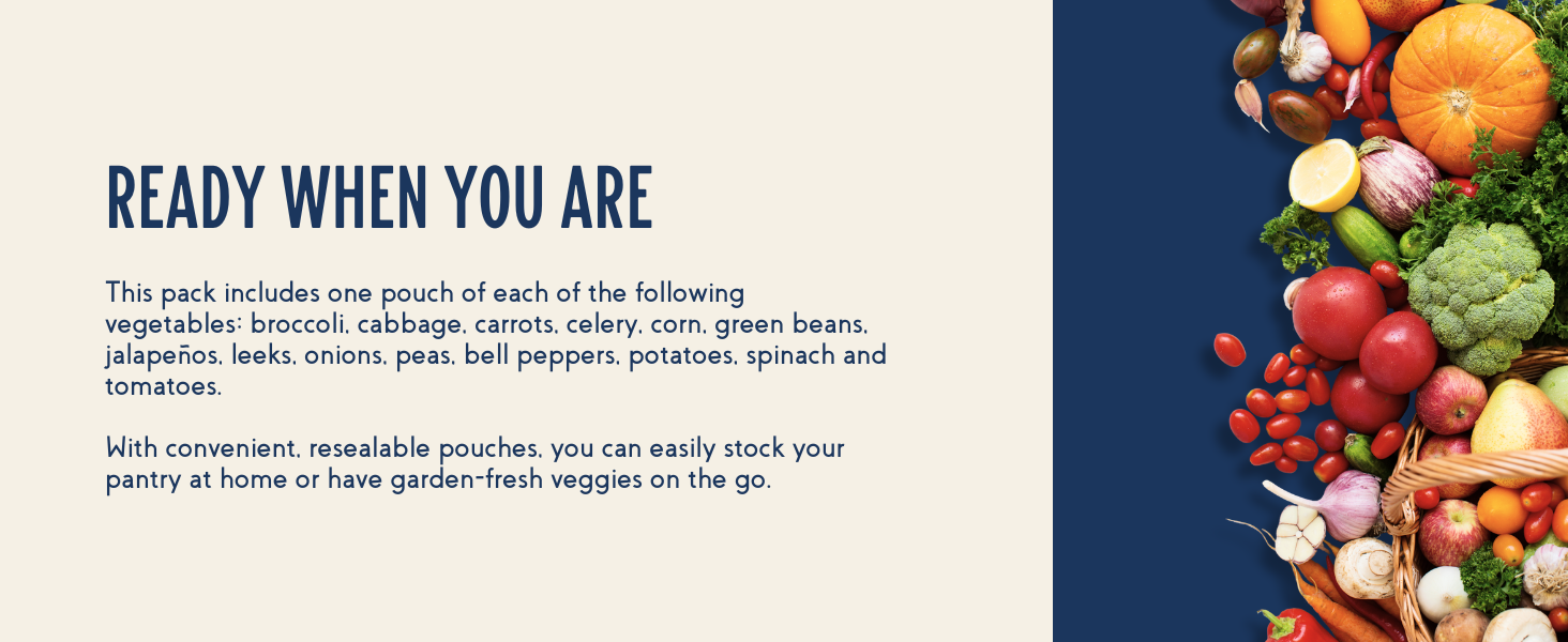 veggies ready when you are