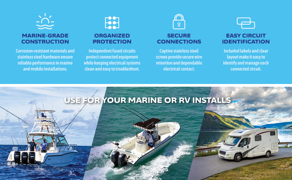 Use for marine or RV installs, marine grade construction, secure connections